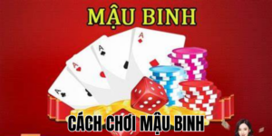Cách Chơi Mậu Binh: Hướng Dẫn Toàn Diện Cho Người Mới 1 Anh Thumb bai viet1 2