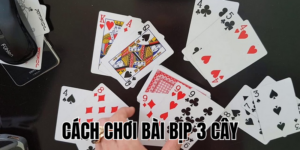 Cách Chơi Bài Bịp 3 Cây Hiệu Quả 10 Anh Thumb bai viet1 35