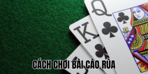 Hướng Dẫn Cách Chơi Bài Cào Rùa Hiệu Quả 7 Anh Thumb bai viet1 38