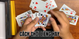 Cách Chơi Liêng Hay: Hướng Dẫn Toàn Diện Cho Người Mới Và Chuyên Nghiệp 16 Anh Thumb bai viet1 41