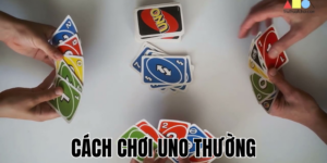 Cách Chơi Uno Thường: Hướng Dẫn Toàn Diện Cho Người Mới 6 Cách Chơi Uno Trên Điện Thoại: Hướng Dẫn Toàn Diện